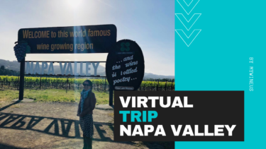 Virtual Trip Napa Valley